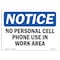 Signmission OSHA Notice, 3.5" Height, No Personal Cell Phone Use In Work Area Sign, 5" X 3.5", Landscape OS-NS-D-35-L-14736 - alternate 1